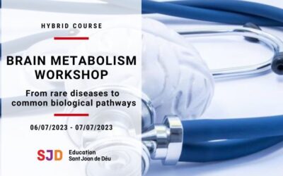 Formación Brain Metabolism Workshop: from rare diseases to common biological pathways 6 y 7 de julio